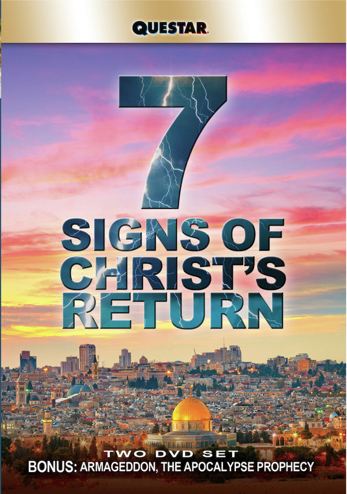 7 Signs of Christ's Return -
