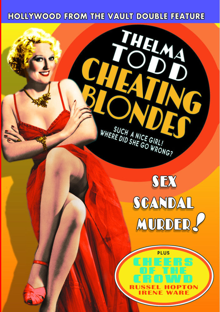 Hollywood From The Vault Double Feature: Cheating Blondes (1933) / Cheers of the Crowd (1935) -
