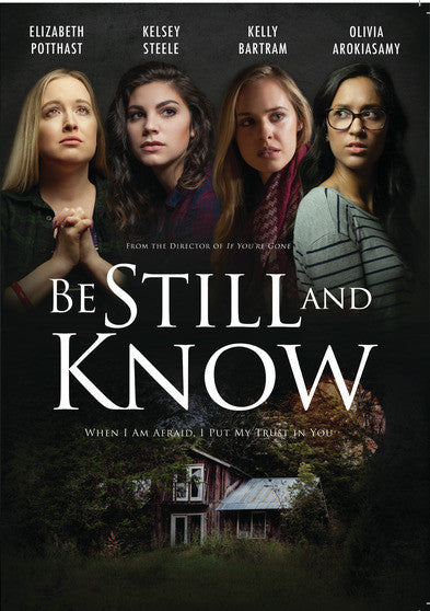 Be Still and Know -