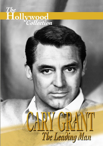Hollywood Collection - Cary Grant: The Leading Man -