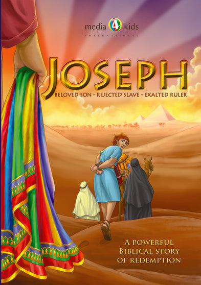 Joseph: Beloved Son, Rejected Slave, Exalted Ruler -