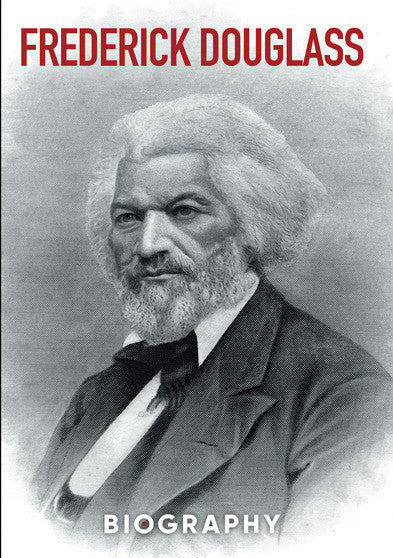 Frederick Douglass: Biography -