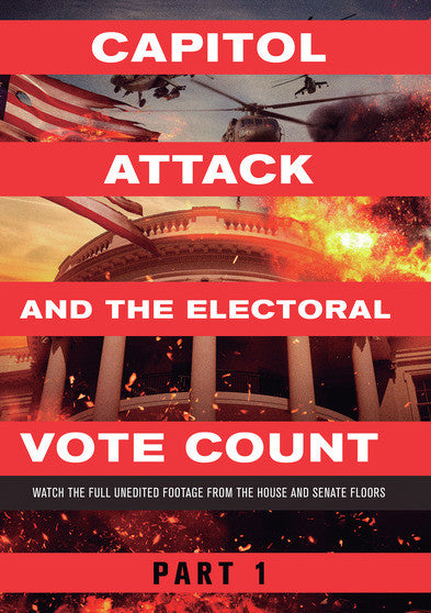 Capitol Attack and the Electoral Vote Count Part 1 -
