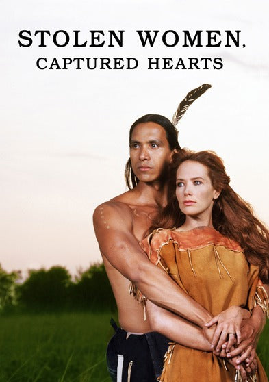 Stolen Women, Captured Hearts -