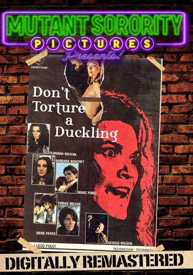 Don't Torture a Duckling - Digitally Remastered -