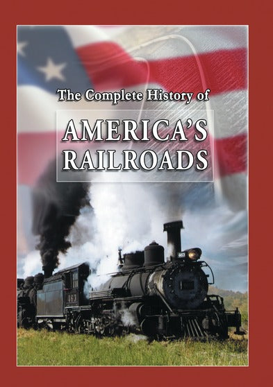The Complete History of American Railroads - 4 Programs on 1 Disc -