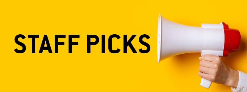 Staff Picks