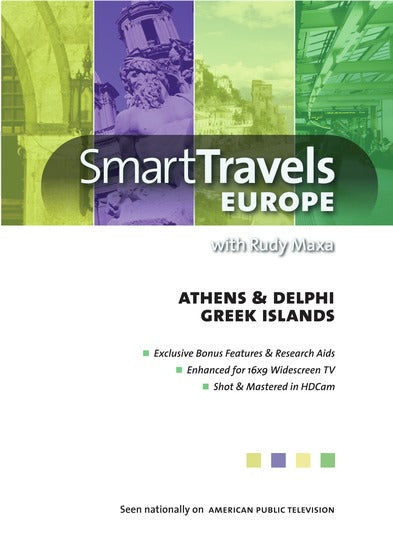 Smart Travels Europe with Rudy Maxa: Athens & Delphi / Greek Islands - 
