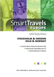 Smart Travels Europe with Rudy Maxa: Stockholm & Sweden; Oslo & Norway - 