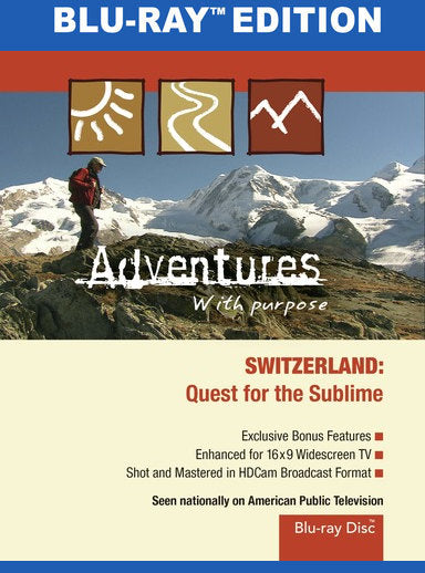 Adventures with Purpose: Switzerland - 