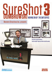 Sure Shot Dombrowski 3: Moving On Up -- The GM's Office - 