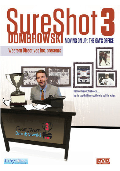 Sure Shot Dombrowski 3: Moving On Up -- The GM's Office - 