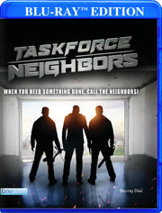 The Taskforce Neighbors - 