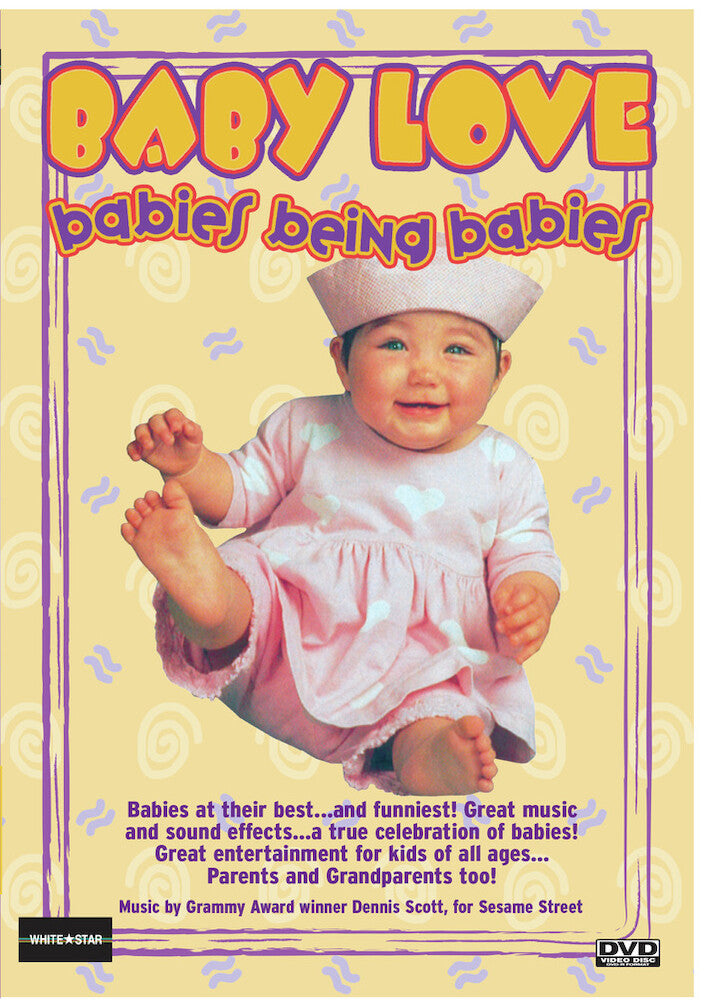 Baby Love: Babies Being Babies - 