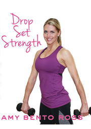 Amy Bento: Drop Set Strength Workout - 
