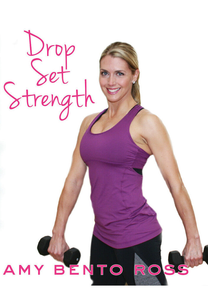 Amy Bento: Drop Set Strength Workout - 