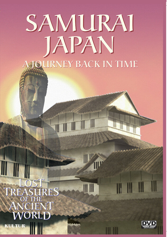 Lost Treasures of the Ancient World: Samurai Japan - 