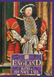 Great Kings of England: King Henry VIII - 