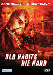 Old Habits Die Hard - 