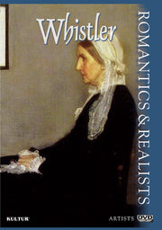 Romantics & Realists: Whistler - 