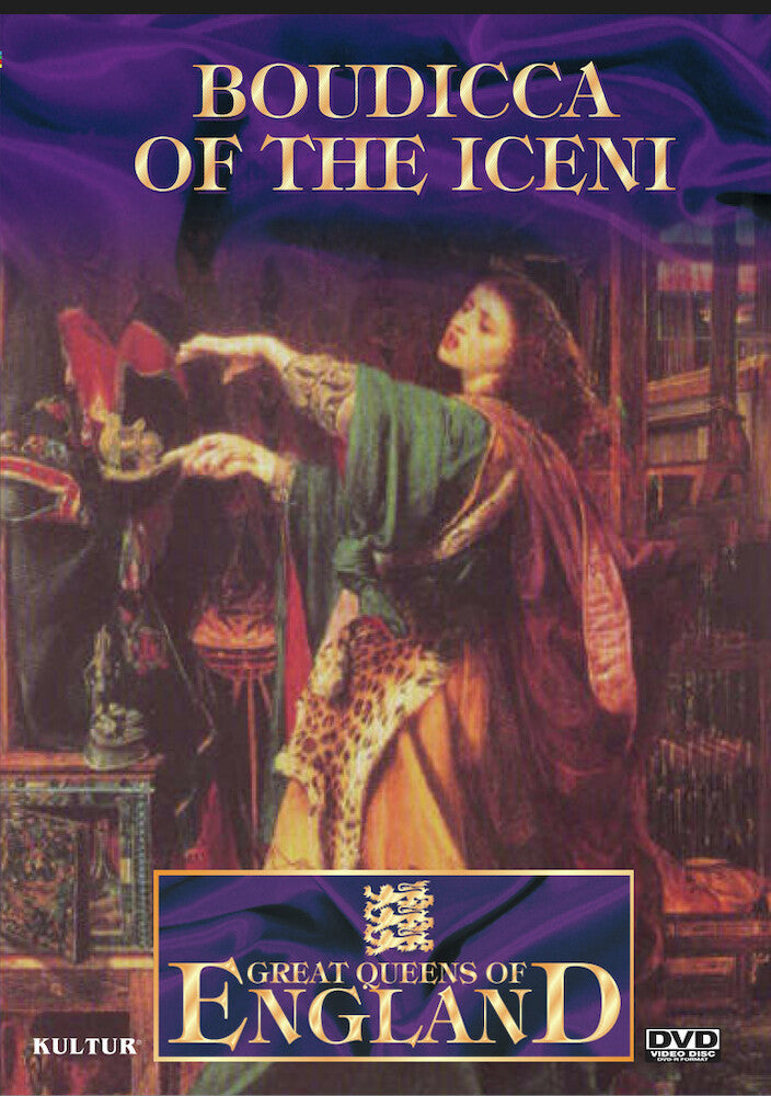 Great Queens Of England: Boudicca Of The Iceni - 