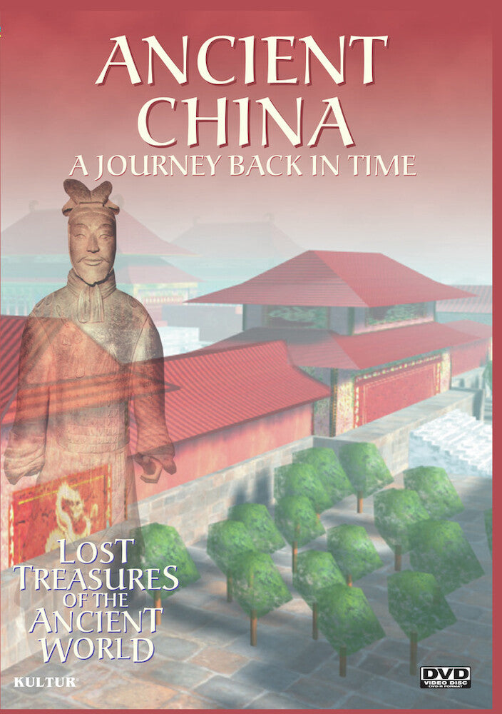 Lost Treasures of the Ancient World: Ancient China - 