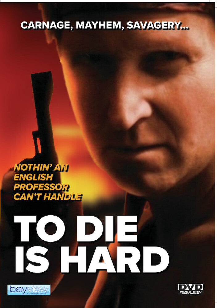 To Die Is Hard - 