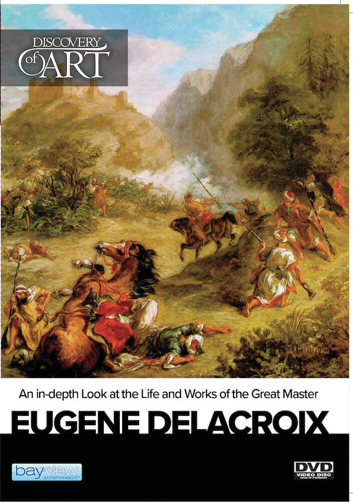 Discovery of Art: Eugene Delacroix - 