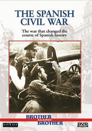 Brother Against Brother: The Spanish Civil War - 