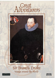 Great Adventurers: Sir Francis Drake, Voyage Around The World - 