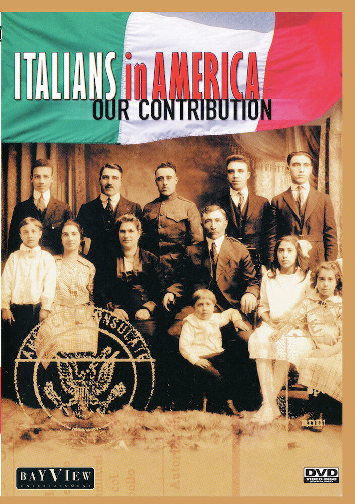 Italians In America: Our Contribution - 