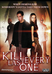 Kill Every Last One - 