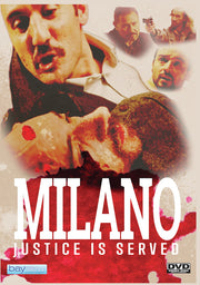 Milano Justice is Served - 