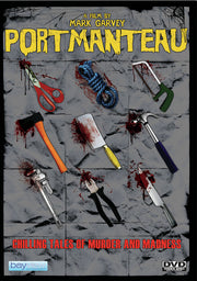 Portmanteau: Chilling Tales of Murder and Madness - 