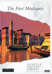 Secrets Of Ancient Empires: The First Merchants - 