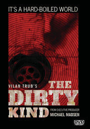 The Dirty Kind - 