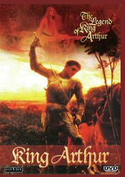 The Legend Of King Arthur: King Arthur - 