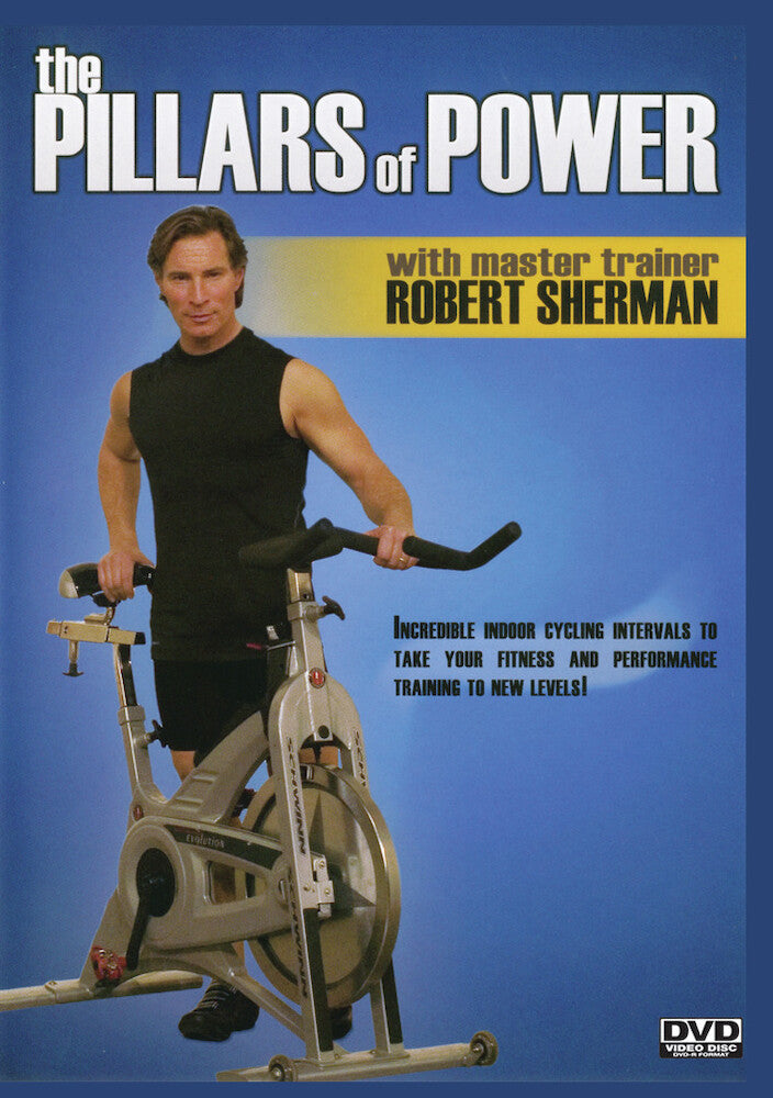 Pillars of Power: Indoor Cycling with Robert Sherman - 