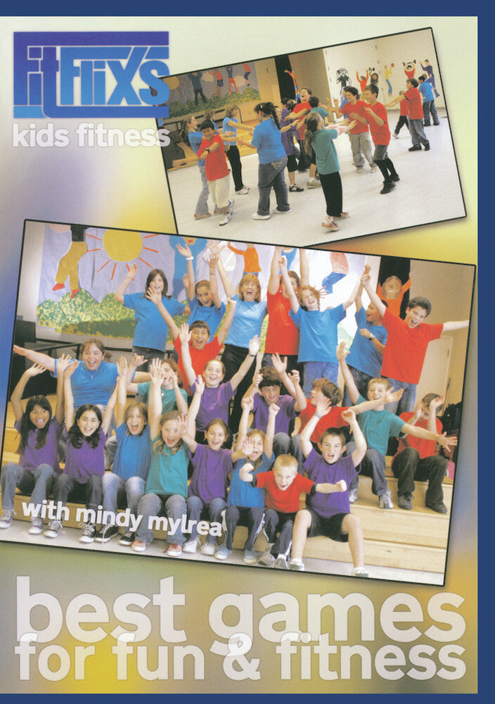 Mindy Mylrea: Best Games for Fun & Fitness for Kids - 