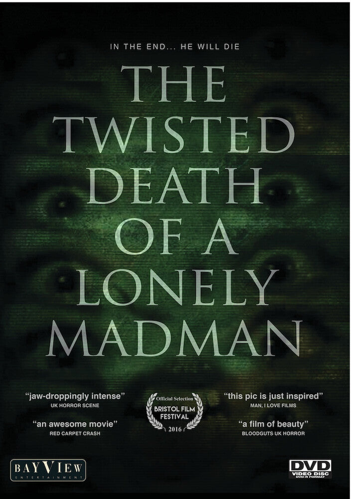 Twisted Death of a Lonely Madman - 