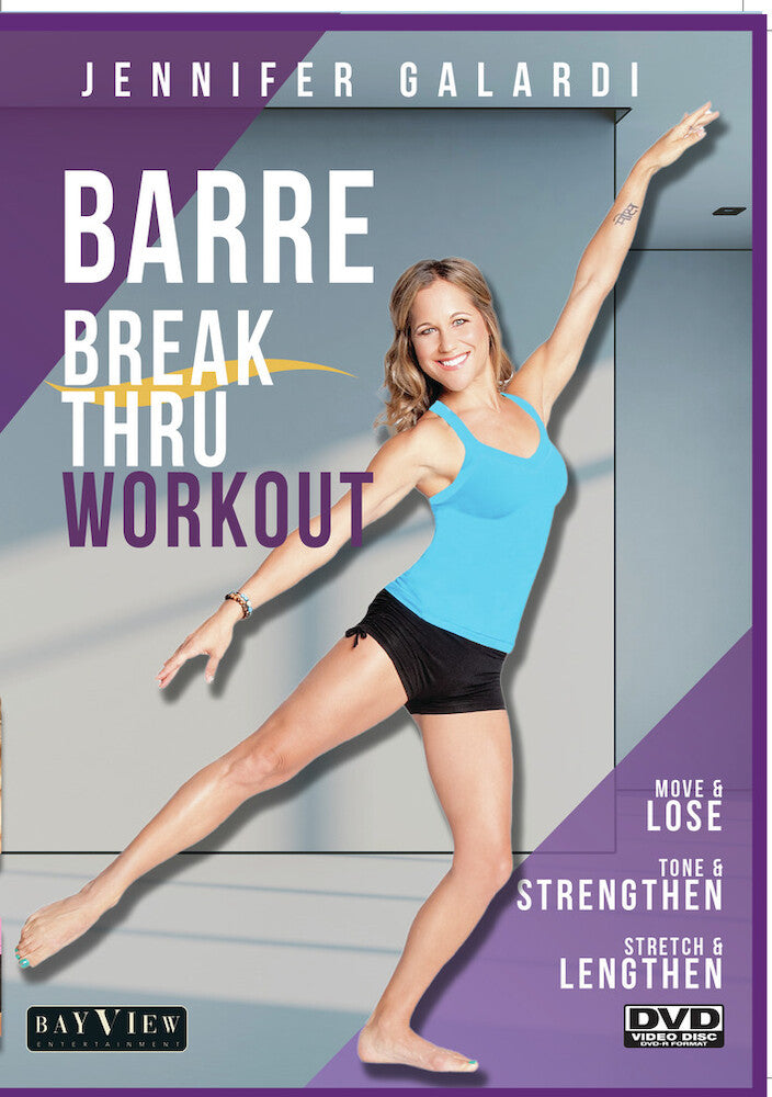 Barre Break Thru Workout with Jennifer Galardi - 