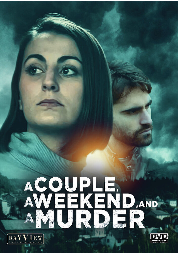A Couple, A Weekend, and a Murder - 
