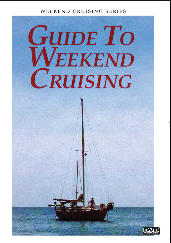 Guide To Weekend Cruising - 