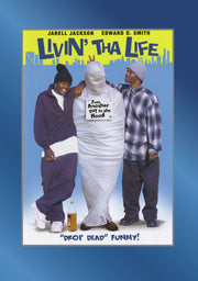 Livin' Tha Life - 