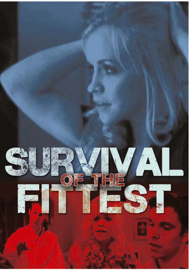 Survival of the Fittest - 