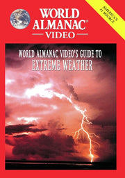 World Almanac Video: Guide to Extreme Weather - 