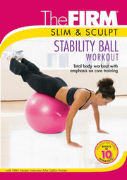The FIRM: Slim & Sculpt Stability Ball Workout - 