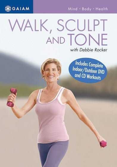 Walk, Sculpt and Tone with Debbie Rocker - 