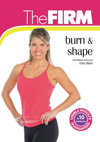 The FIRM: Burn and Shape - 