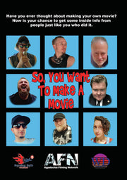 So You Want to Make a Movie - 